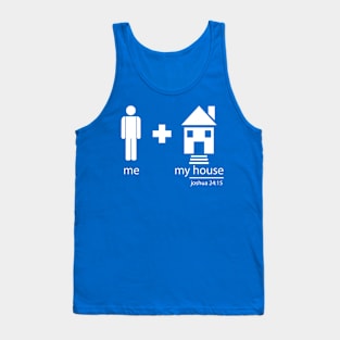 Me and My House Tank Top